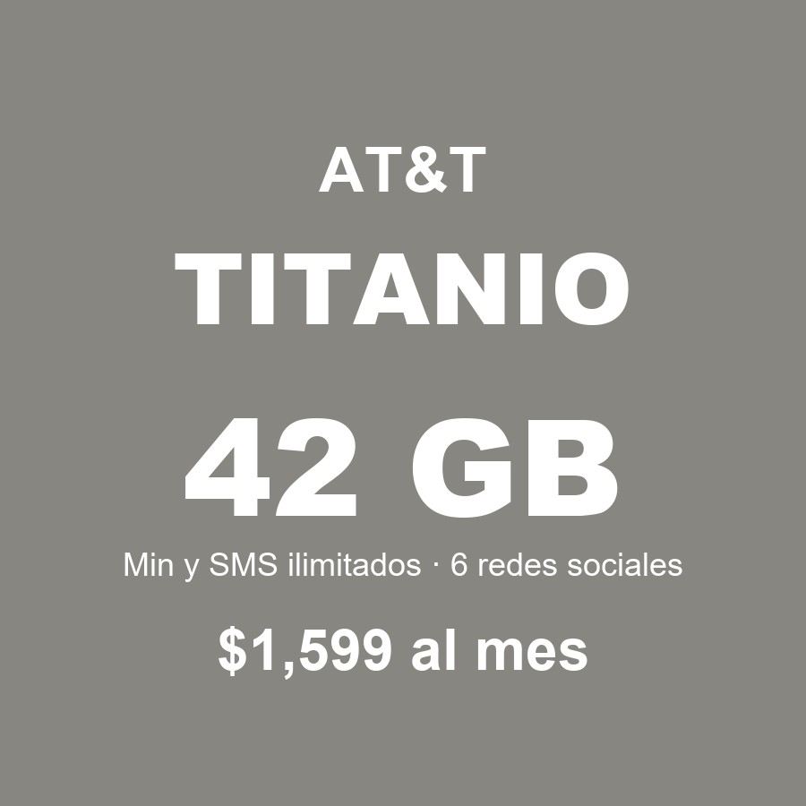 Plan AT&T Titanio — 42 GB